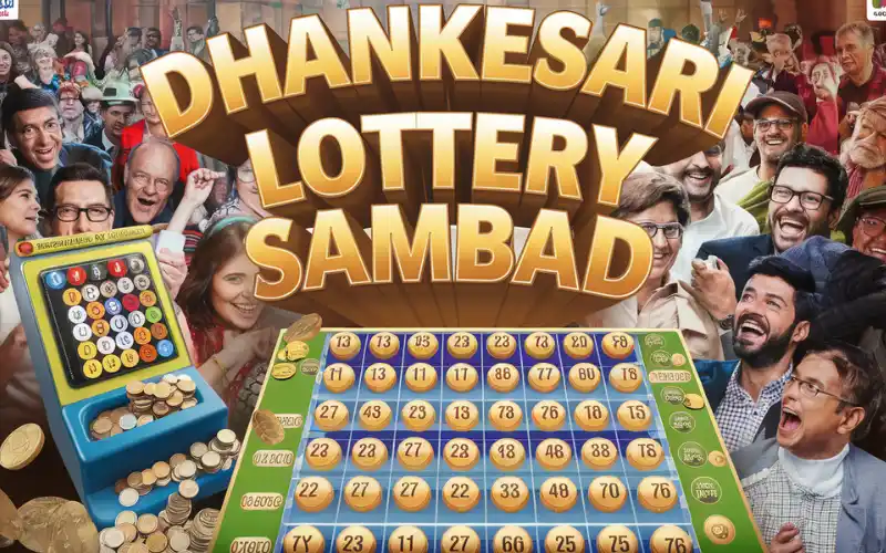 Dhankesari Lottery Sambad